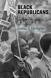 Baixar Black Republicans and the Transformation of the GOP (Politics and Culture in Modern America) pdf, epub, ebook