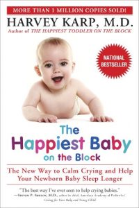 Baixar The Happiest Baby on the Block: The New Way to Calm Crying and Help Your Newborn Baby Sleep Longer pdf, epub, ebook