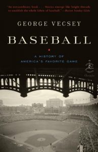 Baixar Baseball: A History of America’s Favorite Game (Modern Library Chronicles Series) pdf, epub, ebook