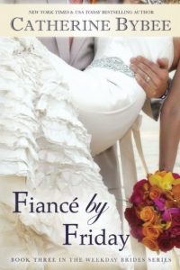 Baixar Fiancé by Friday (Weekday Brides Series, Book 3) pdf, epub, ebook