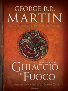 Baixar Il Mondo del Ghiaccio e del Fuoco: La storia ufficiale di Westeros e del Trono di Spade pdf, epub, ebook