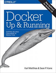 Baixar Docker: Up & Running: Shipping Reliable Containers in Production pdf, epub, ebook