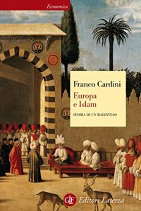 Baixar Europa e Islam: Storia di un malinteso pdf, epub, ebook