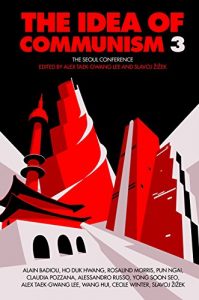 Baixar The Idea of Communism 3: The Seoul Conference pdf, epub, ebook