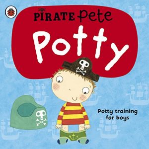 Baixar Pirate Pete’s Potty: A Ladybird potty training book pdf, epub, ebook