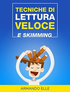 Baixar Tecniche di Lettura Veloce e Skimming pdf, epub, ebook