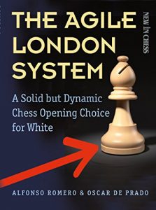 Baixar The Agile London System: A Solid but Dynamic Chess Opening Choice for White pdf, epub, ebook