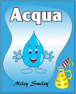 Baixar Libri per bambini : Acqua (Children’s book in Italian, storie della buonanotte per bambini) pdf, epub, ebook