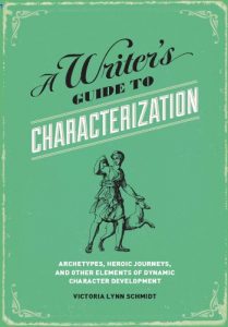 Baixar A Writer’s Guide to Characterization: Archetypes, Heroic Journeys, and Other Elements of Dynamic Character Development pdf, epub, ebook