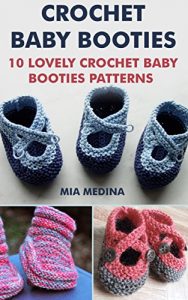 Baixar Crochet Baby Booties: 10 Lovely Crochet Baby Booties Patterns  (English Edition) pdf, epub, ebook