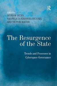 Baixar The Resurgence of the State: Trends and Processes in Cyberspace Governance pdf, epub, ebook