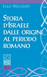 Baixar Storia d’Israele dalle origini al periodo romano (Studi biblici) pdf, epub, ebook