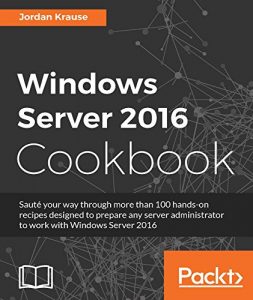 Baixar Windows Server 2016 Cookbook pdf, epub, ebook