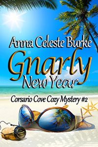 Baixar Gnarly New Year Corsario Cove Cozy Mystery #2 (English Edition) pdf, epub, ebook