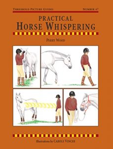 Baixar Practical Horse Whispering (Threshold Picture Guides) pdf, epub, ebook