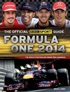 Baixar The Official BBC Sport Guide: Formula One 2014: The World’s Best-selling Grand Prix Handbook pdf, epub, ebook