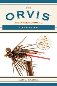 Baixar The Orvis Beginner’s Guide to Carp Flies: 101 Patterns & How and When to Use Them pdf, epub, ebook