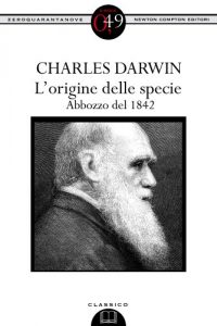 Baixar L’origine delle specie. Abbozzo del 1842 (eNewton Zeroquarantanove) pdf, epub, ebook