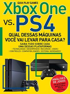 Baixar Guia Play Games – Xbox One vs. PS4 (Portuguese Edition) pdf, epub, ebook