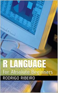 Baixar R Language: for Absolute Beginners (English Edition) pdf, epub, ebook