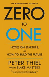 Baixar Zero to One: Notes on Start Ups, or How to Build the Future pdf, epub, ebook