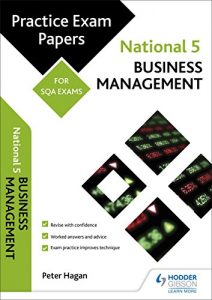Baixar National 5 Business Management: Practice Papers for SQA Exams (Scottish Practice Exam Papers) (English Edition) pdf, epub, ebook