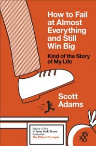 Baixar How to Fail at Almost Everything and Still Win Big: Kind of the Story of My Life pdf, epub, ebook