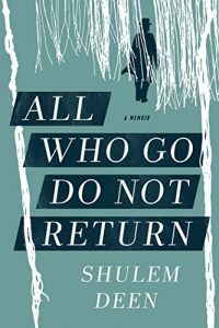Baixar All Who Go Do Not Return: A Memoir pdf, epub, ebook
