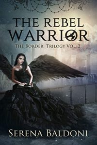 Baixar The Rebel Warrior – The Border Trilogy Vol.2 pdf, epub, ebook