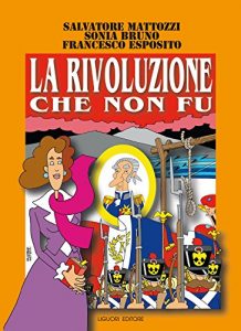 Baixar La Rivoluzione che non fu: La Repubblica napoletana del 1799 pdf, epub, ebook