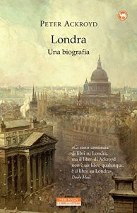 Baixar Londra. Una biografia (Il cammello battriano) pdf, epub, ebook