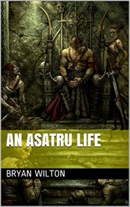 Baixar An Asatru Life (English Edition) pdf, epub, ebook
