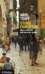 Baixar Storie fiorentine: Alba e tramonto dell’ebreo del ghetto (Intersezioni) pdf, epub, ebook