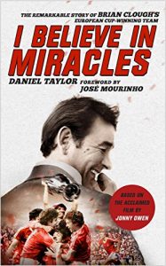 Baixar I Believe In Miracles: The Remarkable Story of Brian Clough’s European Cup-winning Team (English Edition) pdf, epub, ebook