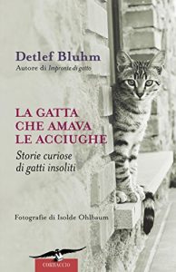 Baixar La gatta che amava le acciughe pdf, epub, ebook