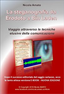 Baixar La steganografia da Erodoto a Bin Laden: Viaggio attraverso le tecniche elusive della comunicazione pdf, epub, ebook