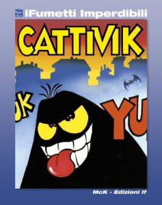 Baixar Cattivik n. 1 (iFumetti Imperdibili): Cattivik n. 1, luglio 1989 pdf, epub, ebook
