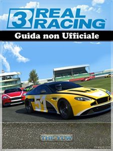 Baixar Real Racing 3 Guida non Ufficiale pdf, epub, ebook