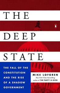 Baixar The Deep State: The Fall of the Constitution and the Rise of a Shadow Government pdf, epub, ebook