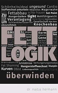 Baixar Fettlogik überwinden (German Edition) pdf, epub, ebook