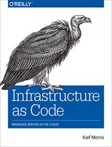 Baixar Infrastructure as Code: Managing Servers in the Cloud pdf, epub, ebook