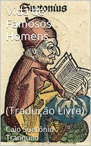 Baixar Vida de Famosos Homens (De Viris Illustribus): (Tradução Livre) (Portuguese Edition) pdf, epub, ebook