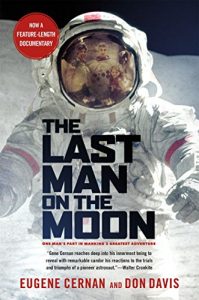 Baixar The Last Man on the Moon: Astronaut Eugene Cernan and America’s Race in Space pdf, epub, ebook