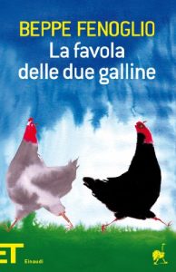 Baixar La favola delle due galline (Einaudi tascabili. Pop Vol. 1540) pdf, epub, ebook