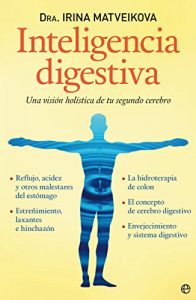 Baixar Inteligencia digestiva – una vision holistica de tu segundo cerebro (Psicología y salud) pdf, epub, ebook