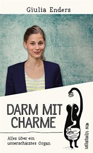 Baixar Darm mit Charme: Alles über ein unterschätztes Organ (German Edition) pdf, epub, ebook