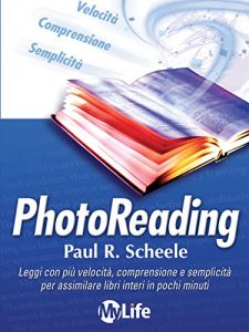 Baixar Photoreading: L’arte di utilizzare il cervello e la vista per apprendere velocemente e con facilità pdf, epub, ebook