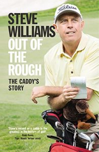 Baixar Out of the Rough: The Caddy’s Story pdf, epub, ebook