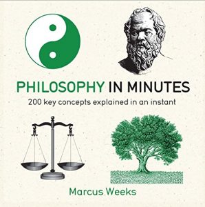 Baixar Philosophy in Minutes: 200 Key Concepts Explained in an Instant (English Edition) pdf, epub, ebook