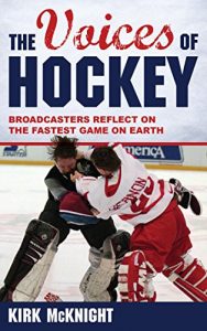 Baixar The Voices of Hockey: Broadcasters Reflect on the Fastest Game on Earth pdf, epub, ebook